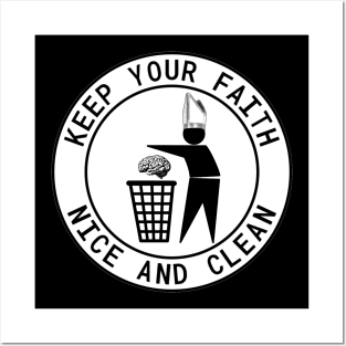 Keep Your Faith Nice And Clean - Anti-religion, parody Posters and Art